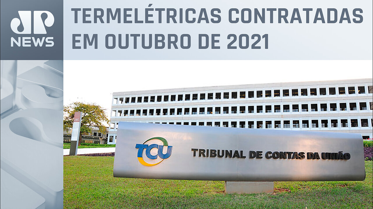 TCU valida mudança em contratos de compra de energia de térmicas