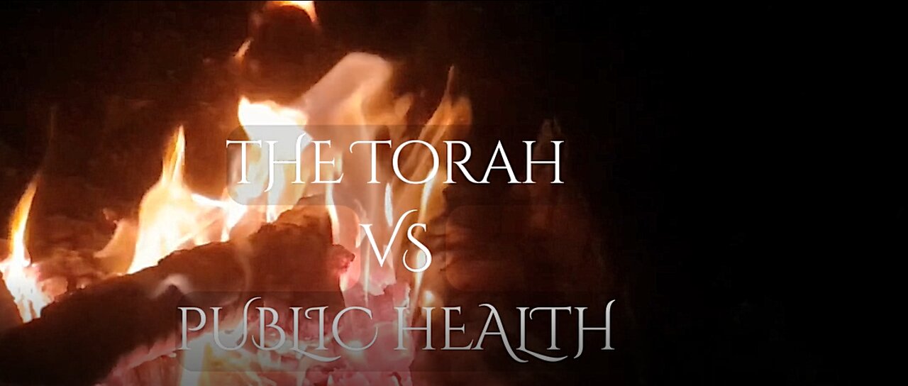 The Torah Vs. Public Health