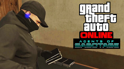 New Agents Of Sabotage DLC GAMECHANGER for GTA 5 Online