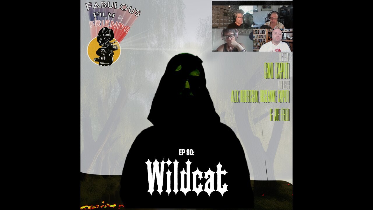 FFF Ep. #90 - Wildcat - Season 3 FINALE!