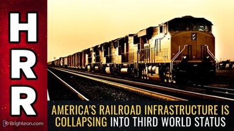 07-16-22 - Mericas RAILROAD Infrastructure is Collapsing into 3rd World Status