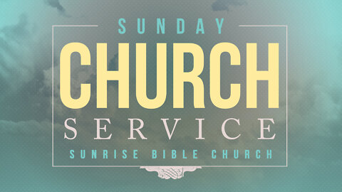 Tom Hughes at Sunrise Bible Church 3.27.22