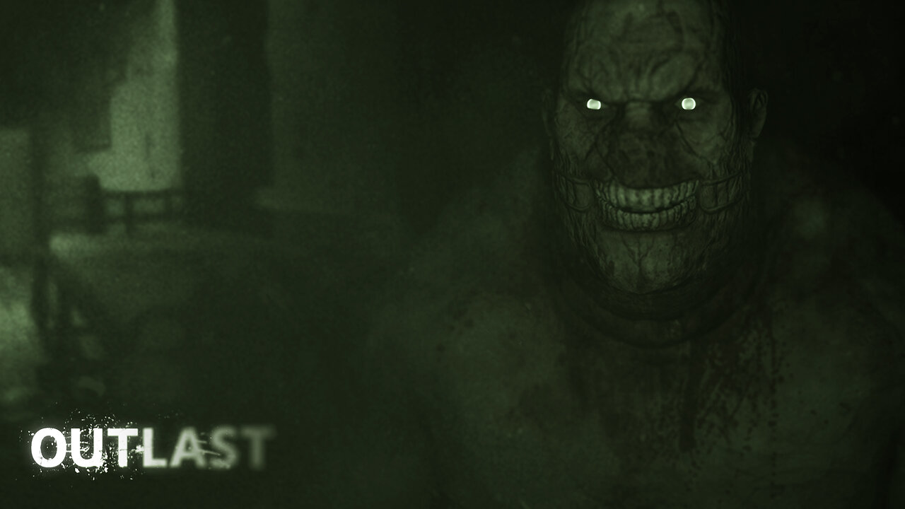 OUTLAST | FULL PLAYTHROUGH