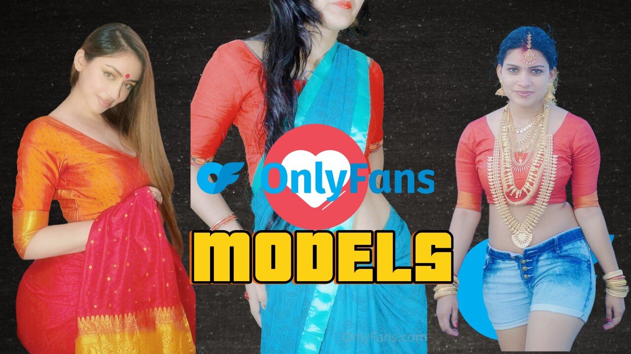 Onlyfans Indian Models | HOTTEST |