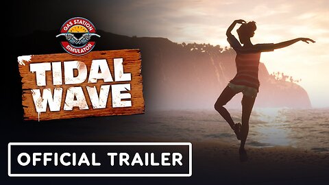 Gas Station Simulator - Official Tidal Wave DLC Teaser Trailer