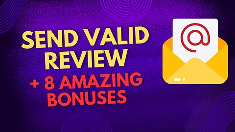 Send Valid + 8 Bonuses To Make It Work FASTER!