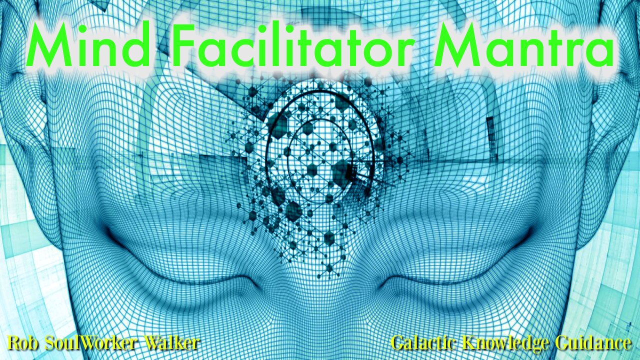 Mind Facilitator Mantra