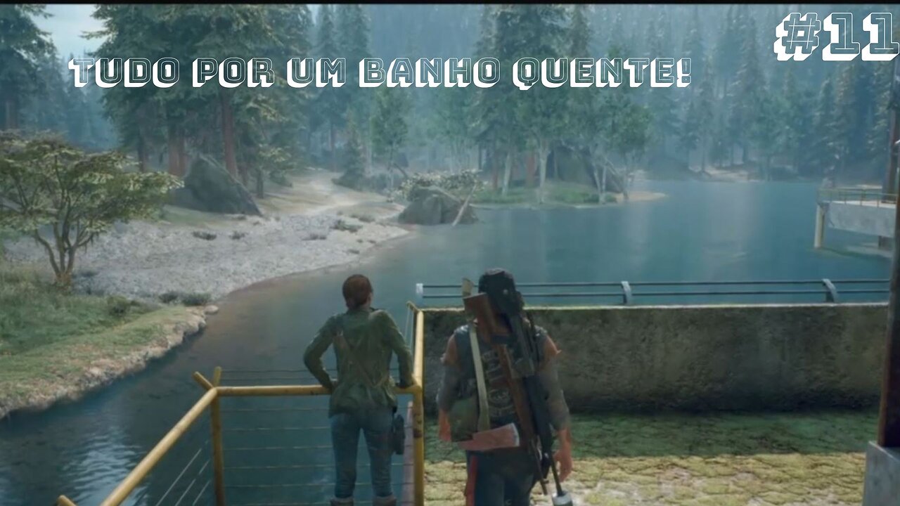 Days Gone 100% - Tudo Por Um Banho Quente - #11