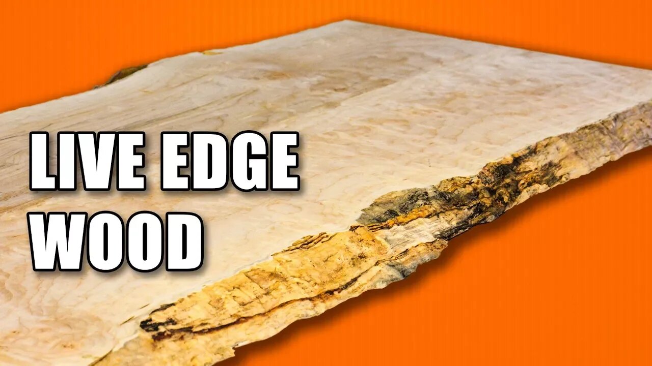 Working with Live Edge Wood / Live Edge Slabs: Money Saving Hacks for Woodworking Part 6