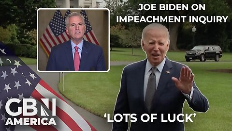 'Lots of luck' | Biden waves off questions on impeachment inquiry