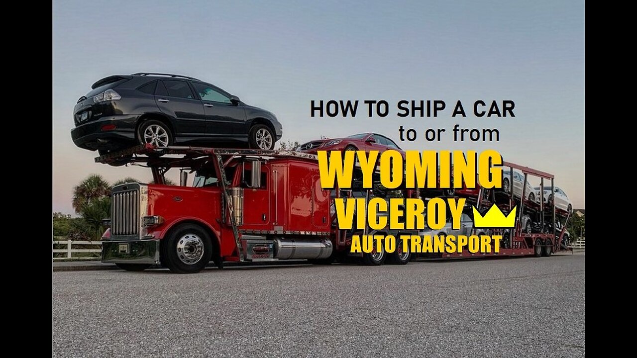 How to Ship a Car to or from Wyoming