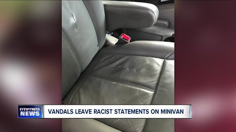 Vandals leave racist statements on minivan