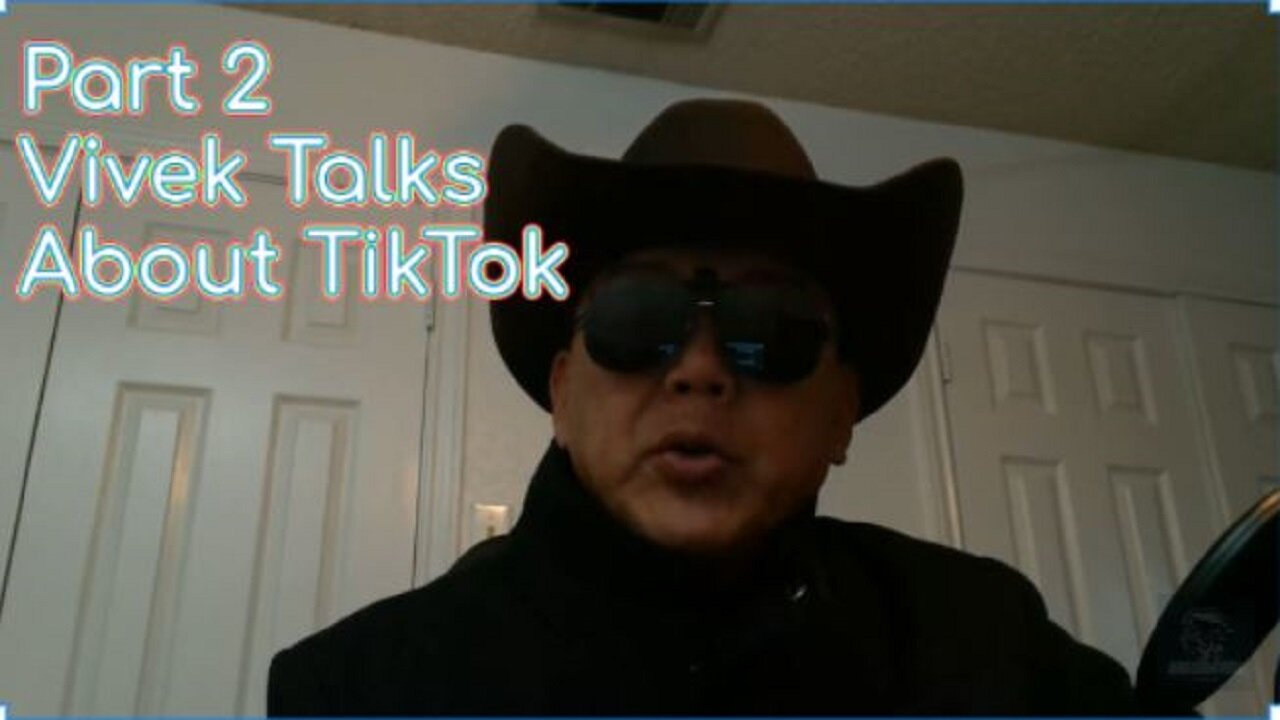 Part 2 Vivek Talks About TikTok