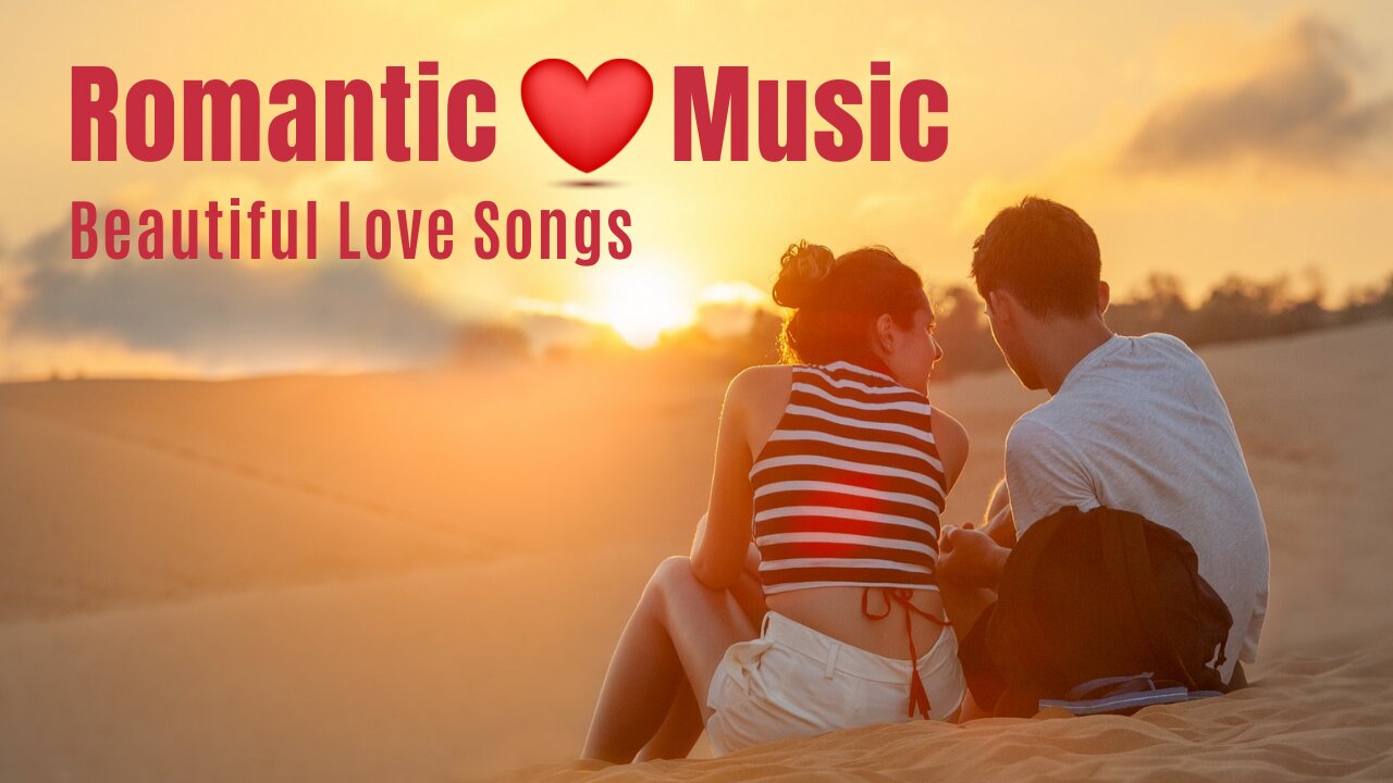 Beautiful Romantic Music 💖 Relaxing Music 💖 Relaxing Love Songs