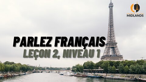 Parlez Français - Leçon 2, Niveau 1