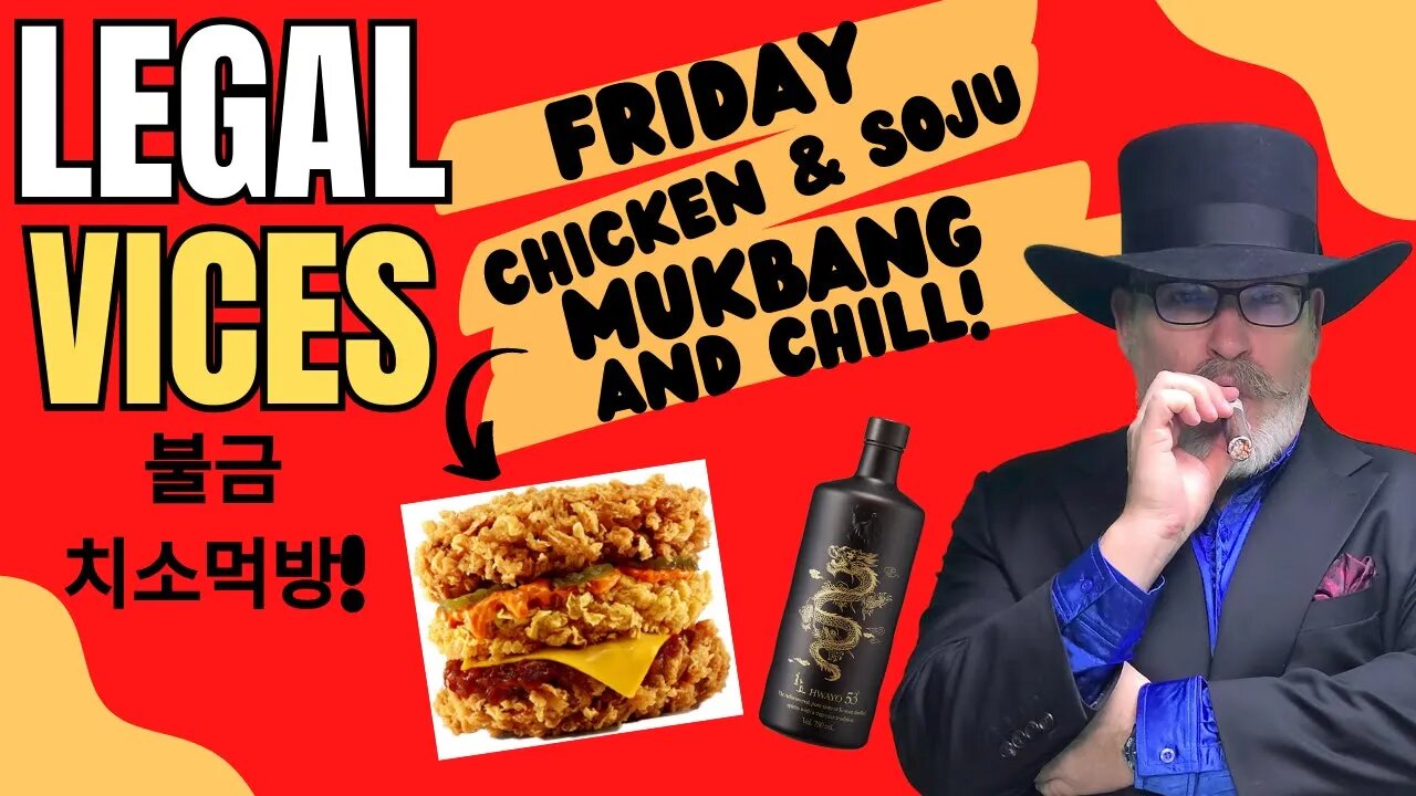 FRIDAY CHILL STREAM: Chicken & Soju MUKBANG!