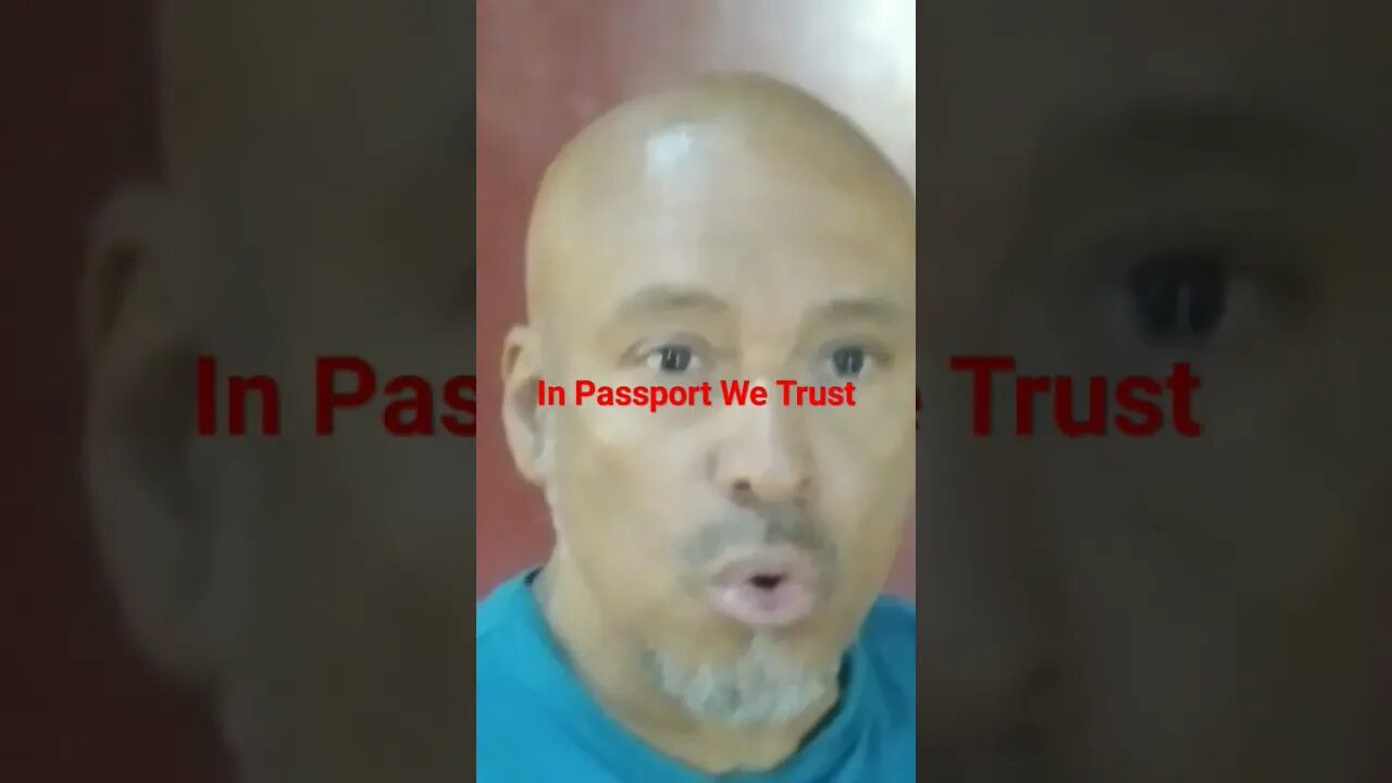 In Passport We Trust