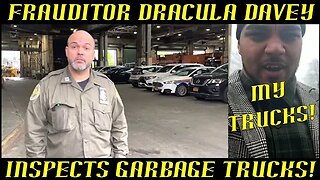 Frauditor Dracula Davey Inspects Garbage Trucks for GOVT Transparency!