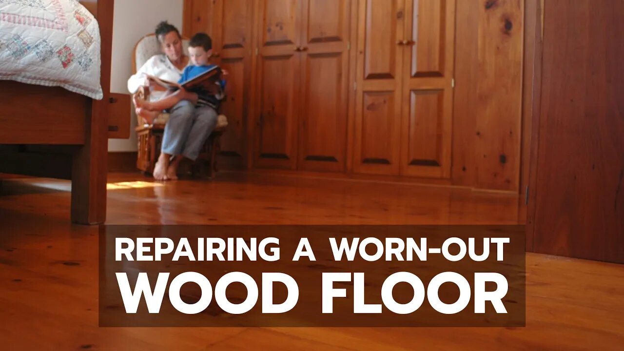 HOW-TO: Repairing a Worn-Out Wood Floor