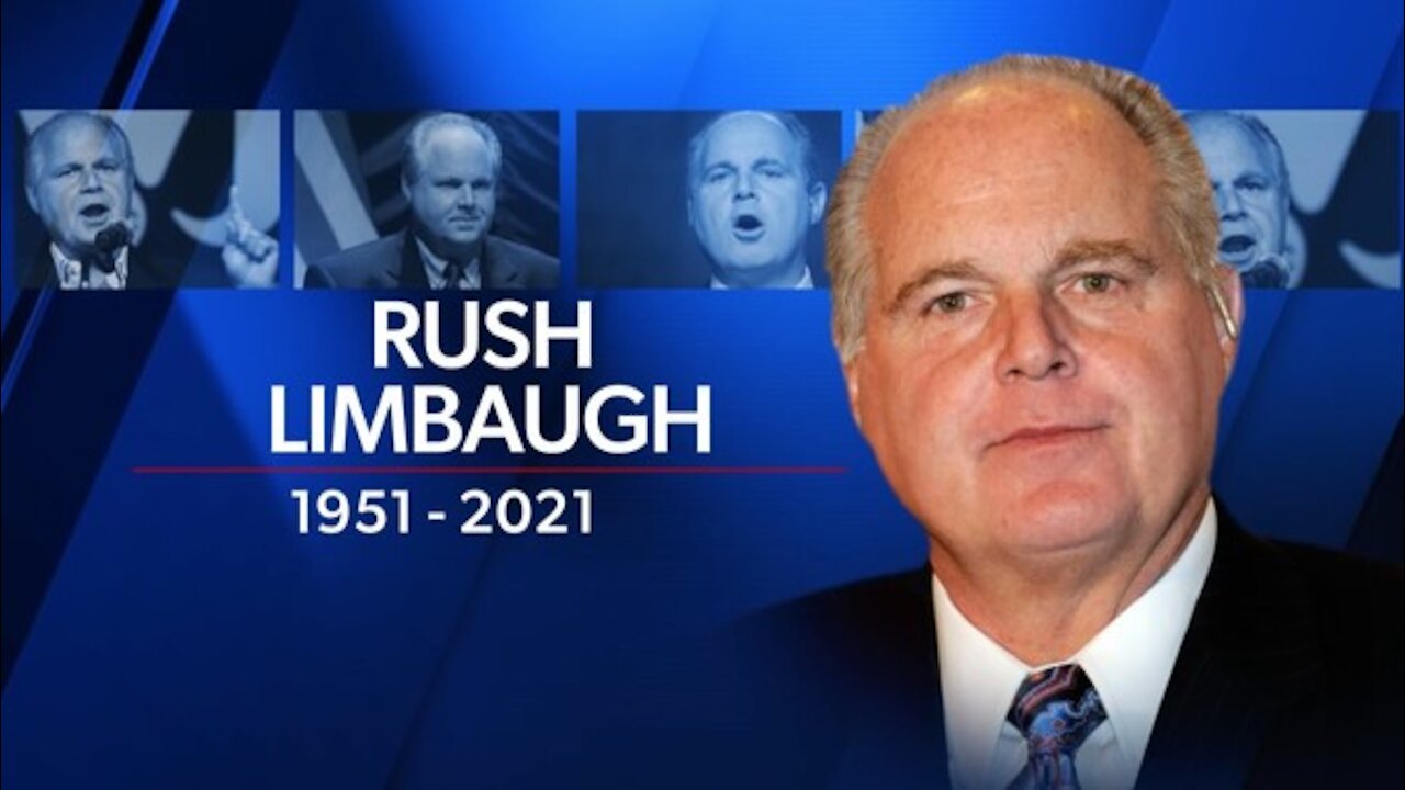 REMEMBERING RUSH LIMBAUGH