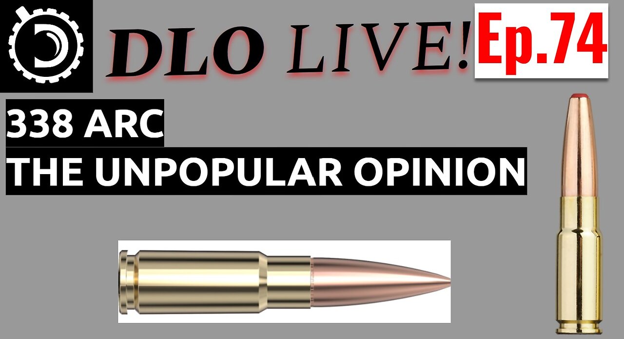 DLO Live! Ep. 74 338ARC