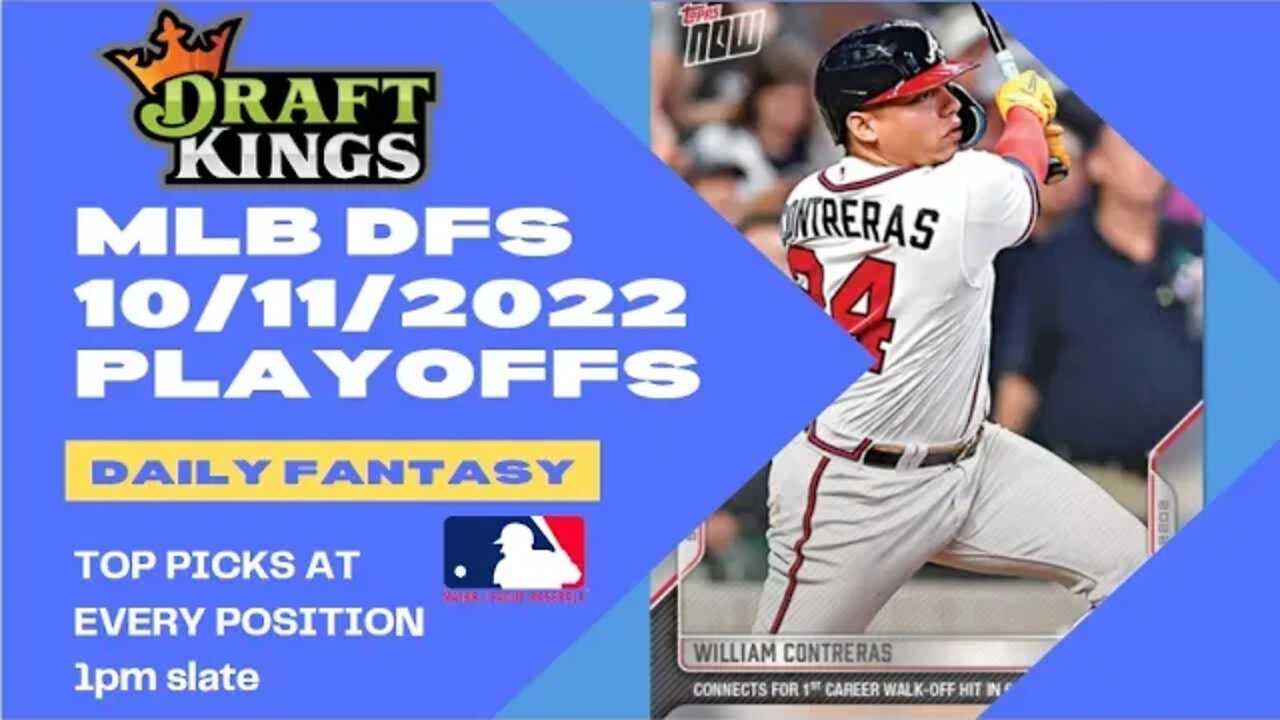 Dreams Top Picks MLB DFS Today Main Slate 10/11/22 Daily Fantasy Sports Strategy DraftKings Playoffs