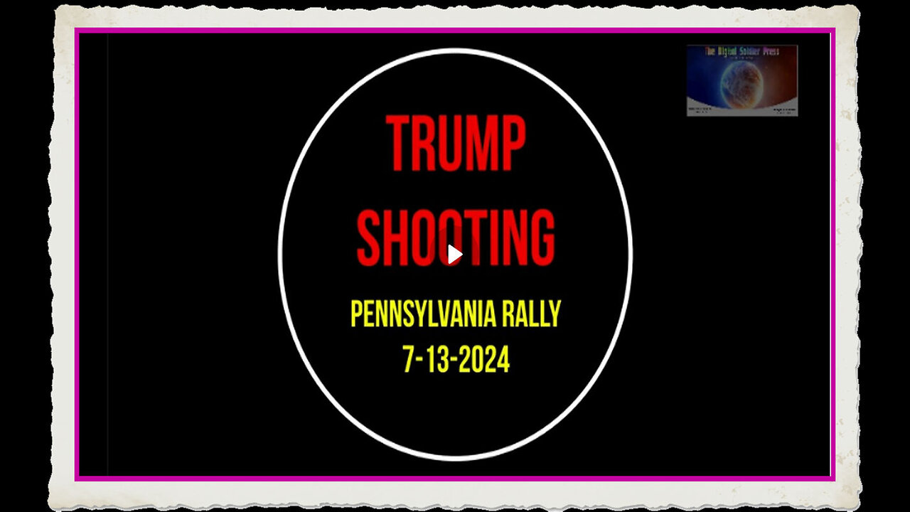 Trump Shooting at Pennsylvania Rally on 7-13-2024