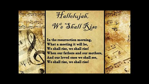 Hallelujah We Shall Rise | FWBC Hymn With Lyrics