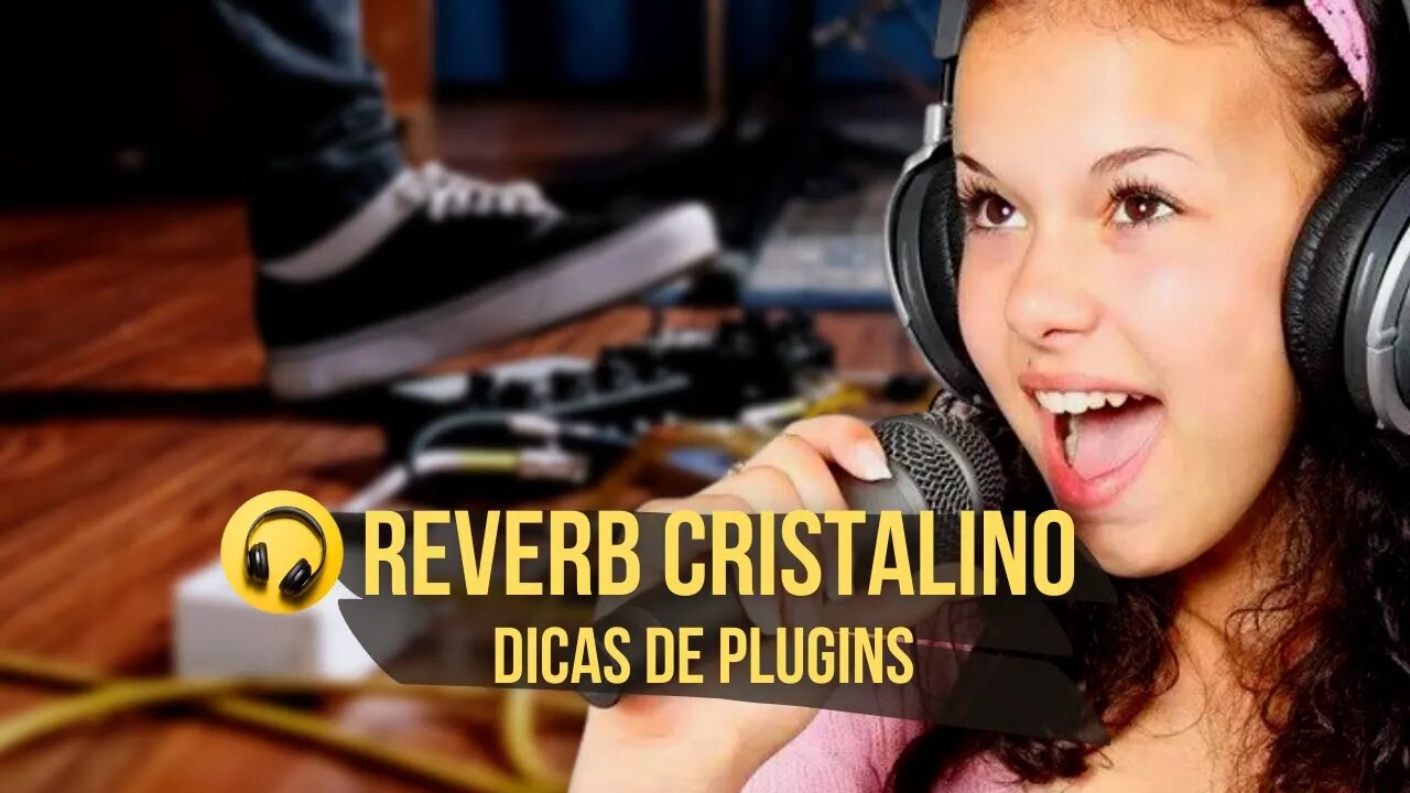 Reverb Cristalino - Produção Musical