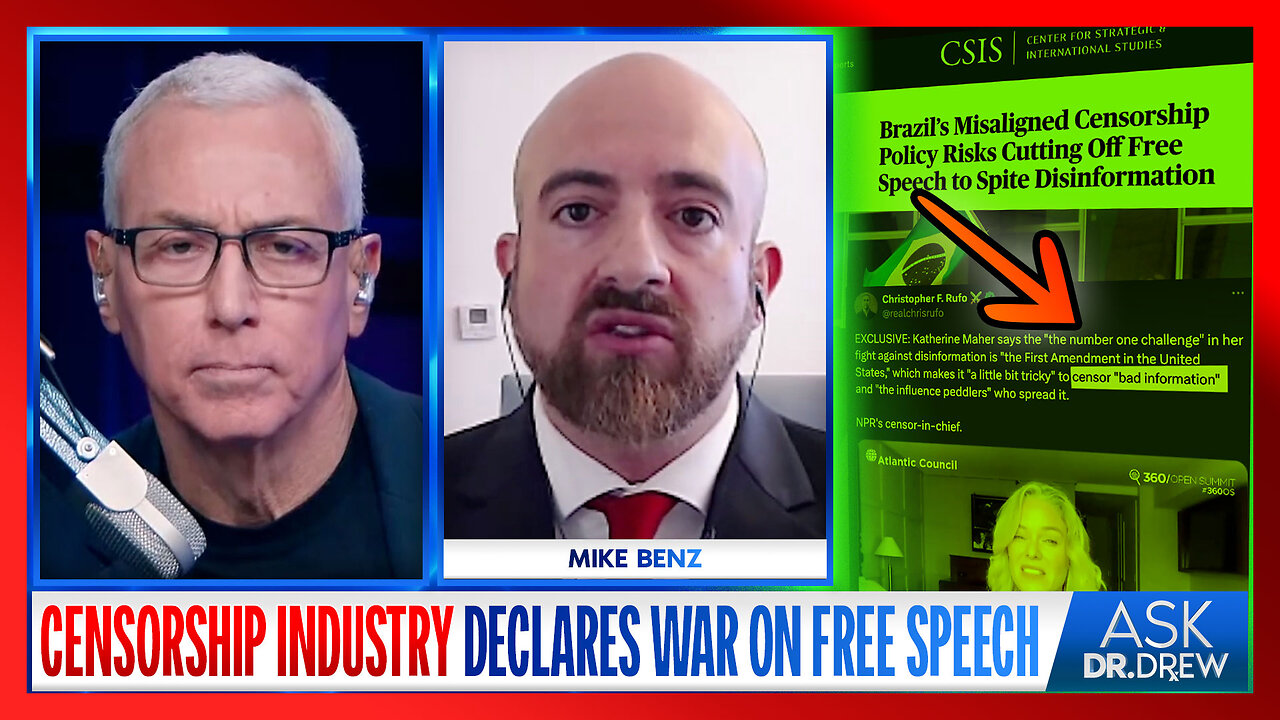 NPR, Brazil, Telegram: Censorship Industry Declares War on Free Speech w/ Mike Benz – Ask Dr. Drew