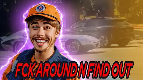 Fck Around N Find Out