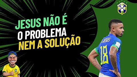 Gabriel Jesus é o 9? Talvez não. Mas não é um absurdo