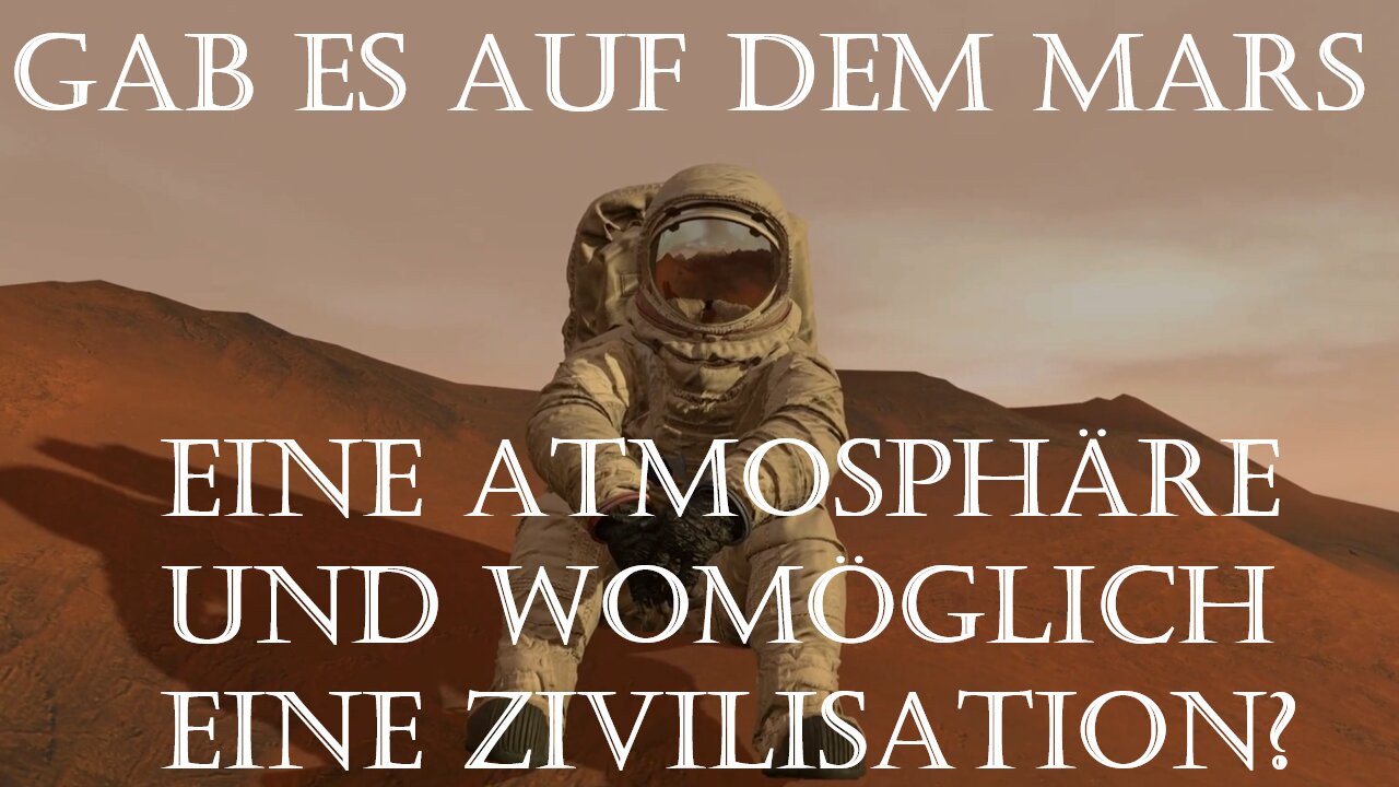 Eine Atmosphäre auf dem Mars und eine Zivilisation, die durch einen Krieg zerstört wurde?