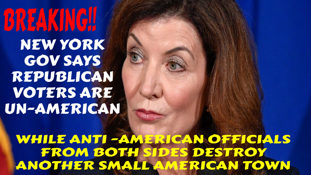 UNBELIEVABLE NEW YORKS KATHY HOCHUL SLAMS AMERICANS AS SMALL TOWN INVADED BY MORE ILLEGALS MUST WATC