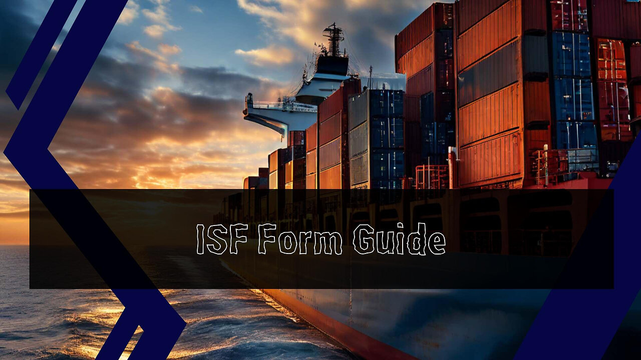 What Information Must Be Included in an ISF?