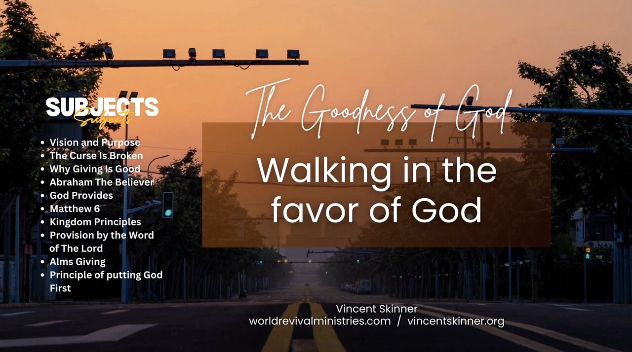 Walking in the favor of God