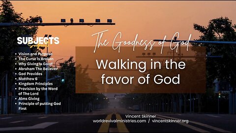 Walking in the favor of God