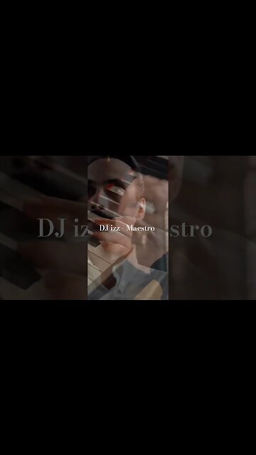 DJ izz - Maestro