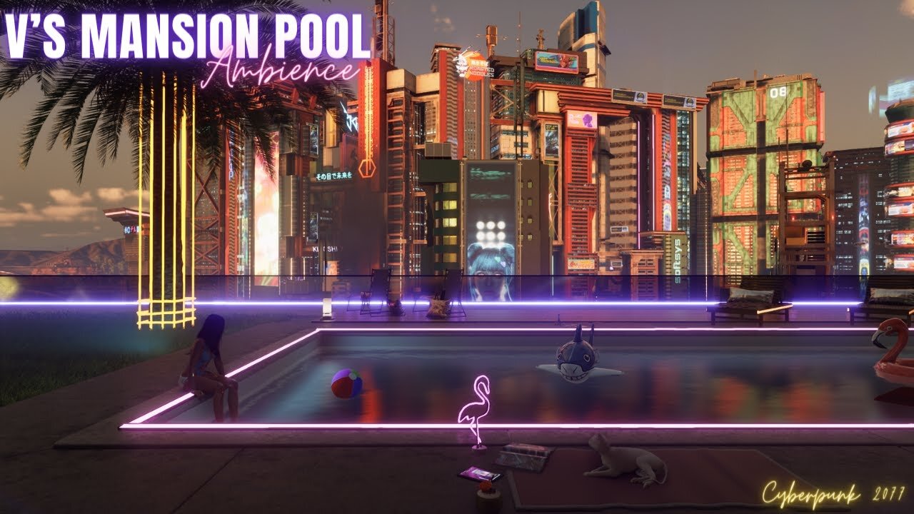 V's Mansion Pool (Neon) | Cyberpunk 2077 | Day n Night Ambience