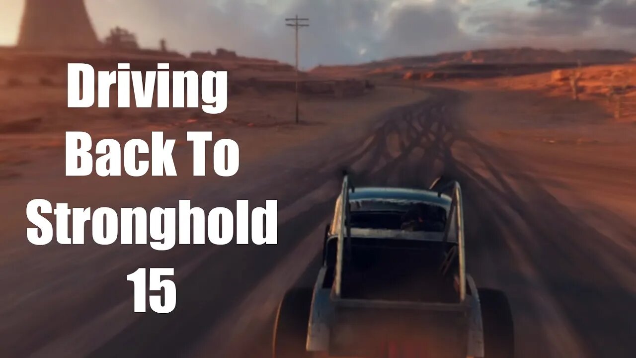 Mad Max Driving Back To Stronghold 15