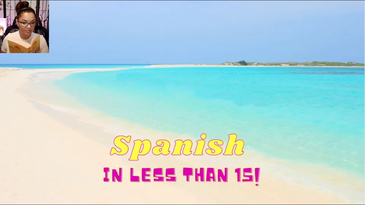 How to Speak Spanish in 15 minutes - Lesson 32