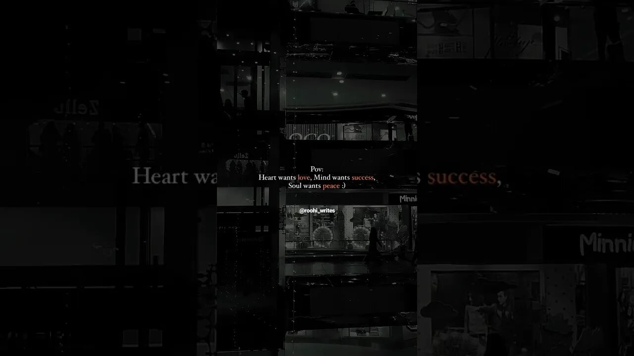 Heart wants love , Mind wants success , Soul wants peace :) ||Roohi Writes|| #hearttouching #heart