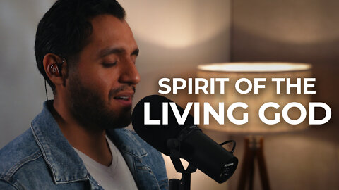 Anointed Cover of Spirit of the Living God | Steven Moctezuma