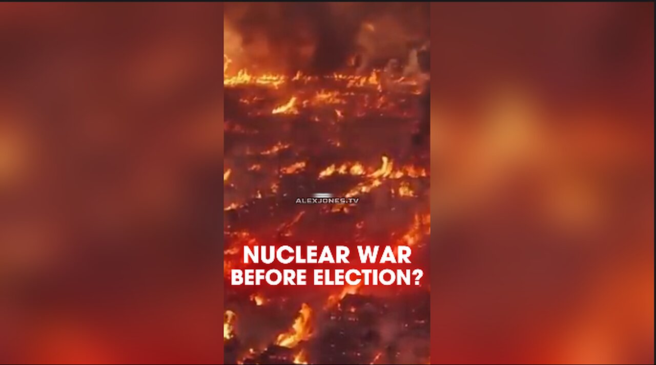 Mike Adams: Nuclear War Could Break Out Before Election Day - 10/18/24