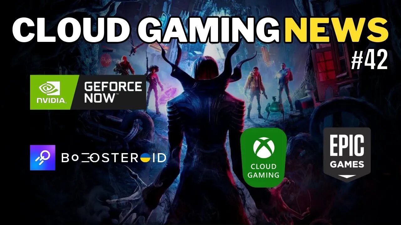 NOVIDADES CLOUD GAMING: GEFORCE NOW, XCLOUD, BOOSTEROID, JOGOS GRÁTIS EPIC GAMES e MAIS... #42