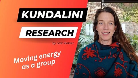 Kundalini research: moving energy as a group