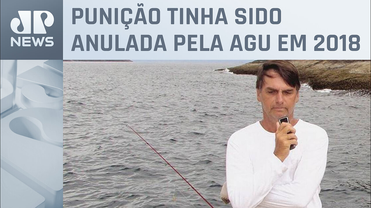 Ibama revalida multa de R$ 10 mil a Bolsonaro por pesca ilegal