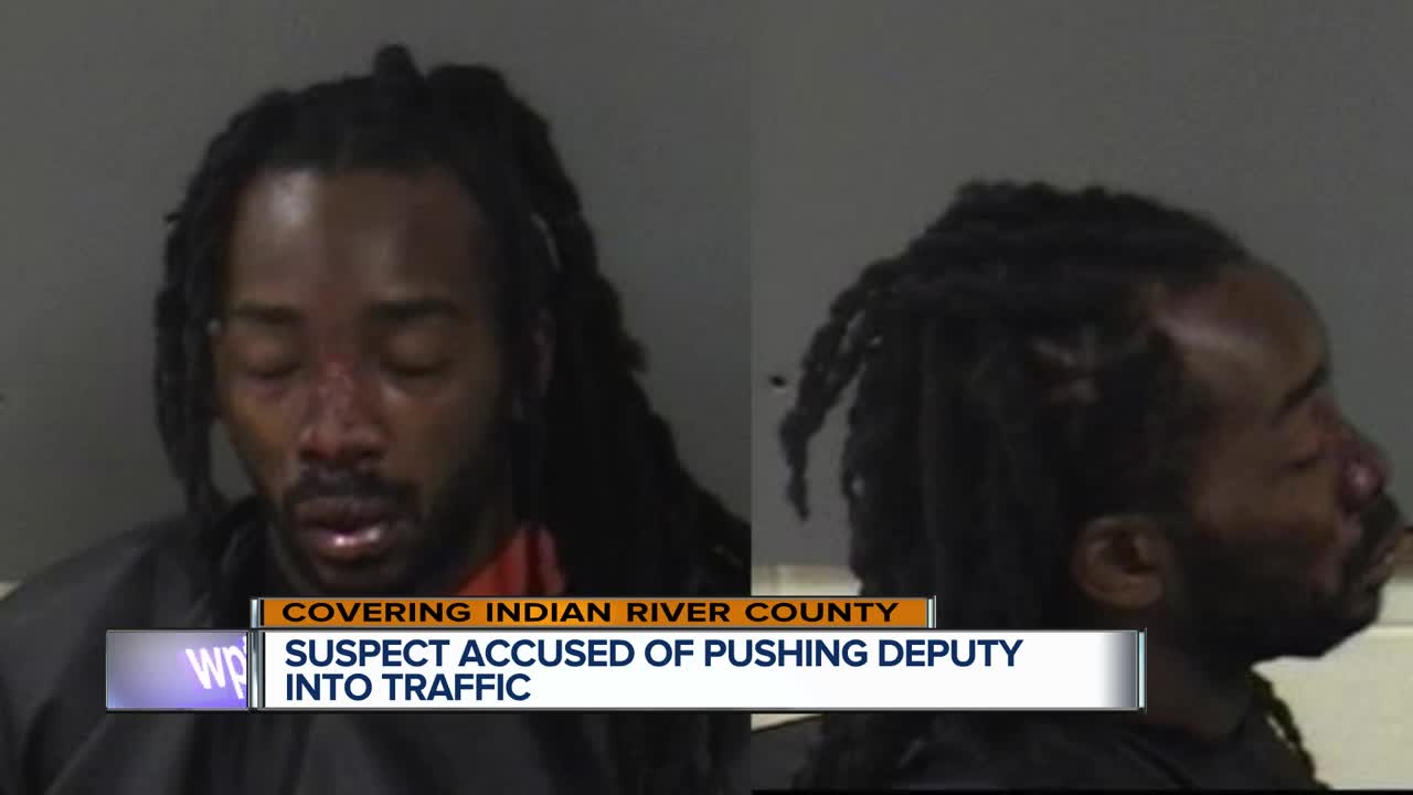 Suspect accused of pushing Indian River County deputy into traffic