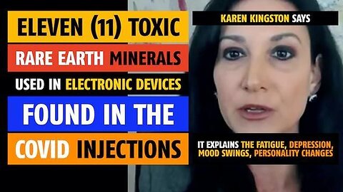 Eleven toxic rare earth minerals used in electronic devices found in Covid injections, note Kingston