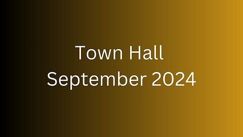 Epic TownHall Sept 2024 HCS Masterpeace News!!!
